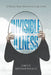Invisible Illness: A History, from Hysteria to Long Covid by Emily Mendenhall