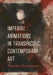 Imperial Animations in Transpacific Contemporary Art by Namiko Kunimoto