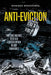 Anti-Eviction: The Fight Against Tech-Led Gentrification in San Francisco Volume 61 by Manissa Maharawal