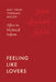Feeling Like Lovers: Affect in Medieval Sufism by Matthew Thomas Miller