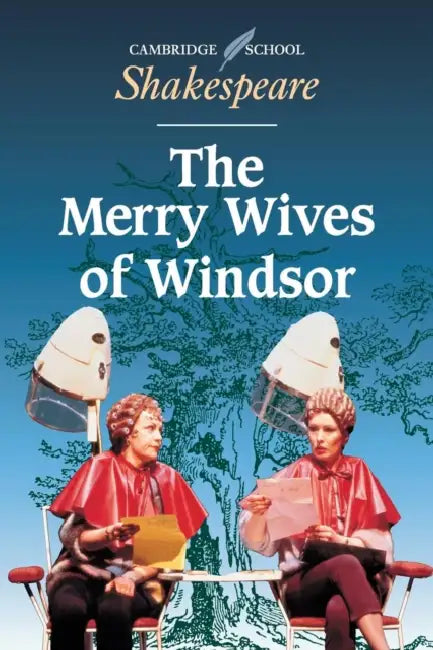 The Merry Wives of Windsor by William Shakespeare, Rex Gibson