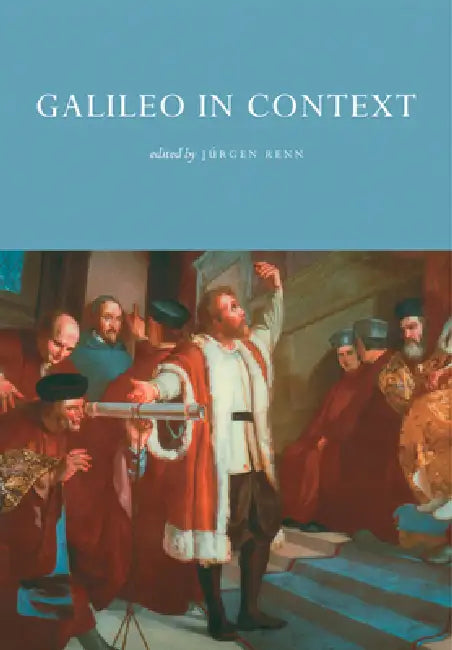 Galileo in Context by Jurgen Renn