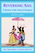Reversing Sail: A History of the African Diaspora by Michael Gomez, Martin Klein