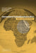 Intervention and Transnationalism in Africa: Global-Local Networks of Power by Thomas M. Callaghy, Robert Latham, Ronald Kassimir