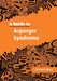A Guide to Asperger Syndrome by Christopher Gillberg