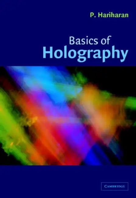 Basics of Holography by P. Hariharan