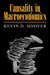 Causality in Macroeconomics by Kevin D. Hoover