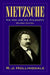 Nietzsche: The Man and His Philosophy by Hollingdale, R. J.