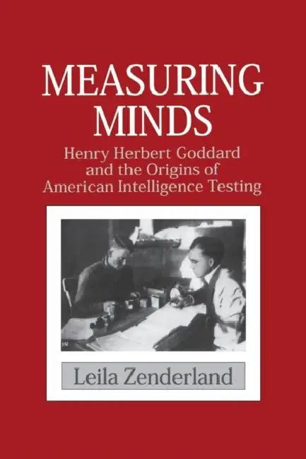 Measuring Minds by Leila Zenderland