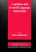 Cognition and Second Language Instruction by Peter Robinson
