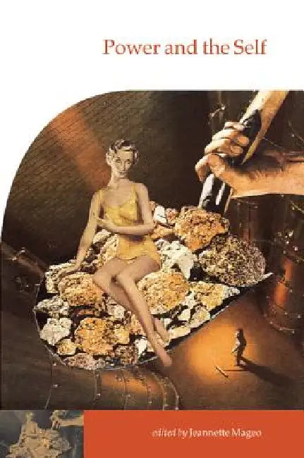 Power and the Self by Jeannette Marie Mageo, Naomi Quinn, Daniel Fessler