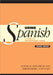 Using Spanish: A Guide to Contemporary Usage by Ronald E. Batchelor