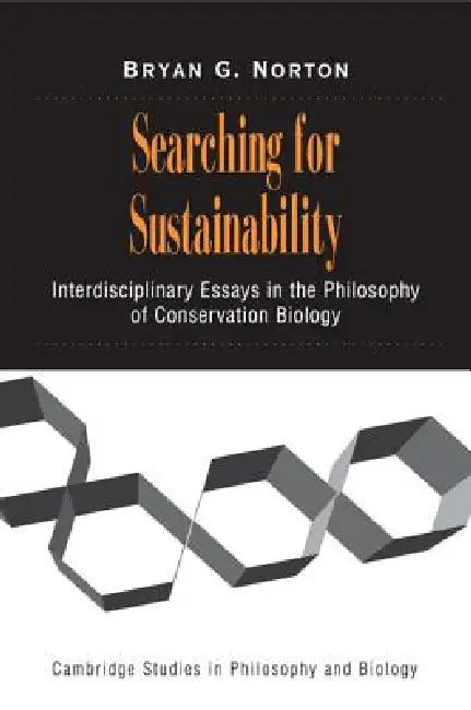 Searching for Sustainability by Bryan G. Norton