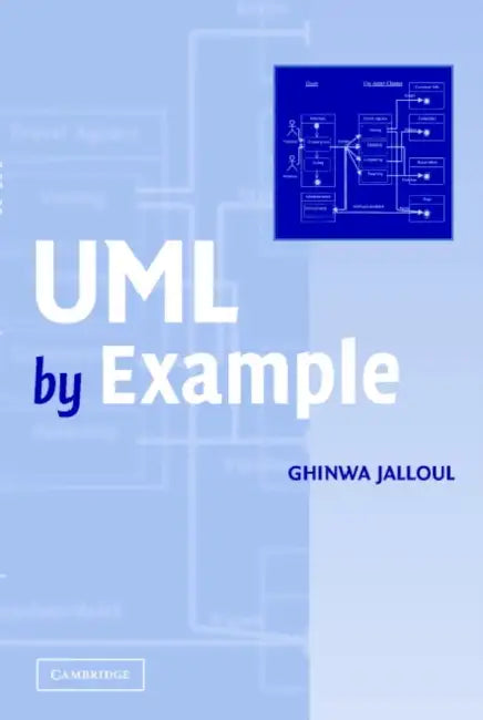 UML by Example by Ghinwa Jalloul, Chinwa Jalloul