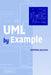 UML by Example by Ghinwa Jalloul, Chinwa Jalloul