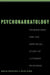 Psychonarratology: Foundations for the Empirical Study of Literary Response by Marisa Bortolussi, Peter Dixon