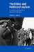 The Ethics and Politics of Asylum: Liberal Democracy and the Response to Refugees by Matthew J. Gibney