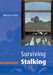 Surviving Stalking by Michele Pathe, McHele Pathe, Michele Path