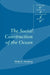 The Social Construction of the Ocean by Philip E. Steinberg, Phil Steinberg, Steve Smith