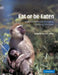 Eat or Be Eaten: Predator Sensitive Foraging Among Primates by Lynne E. Miller, Lynne E. Miller