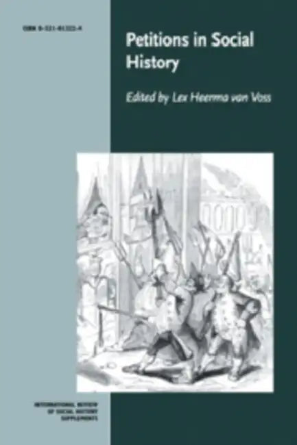 Petitions in Social History by Lex Heerma Van Voss