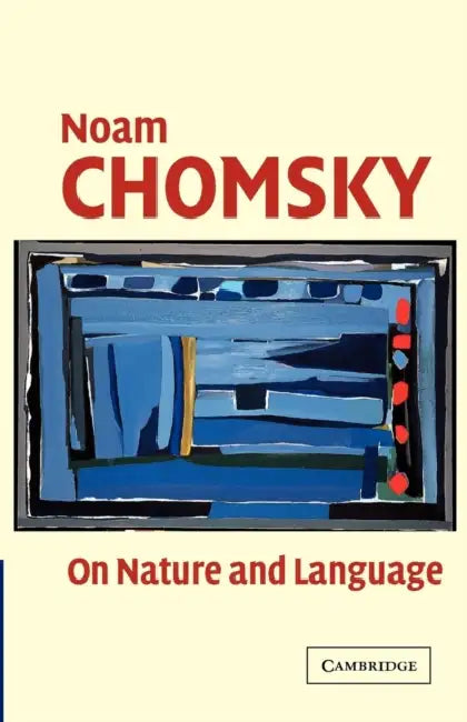 On Nature and Language by Noam Chomsky, Luigi Rizzi, Chomsky Noam