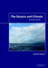 The Oceans and Climate by Grant R. Bigg