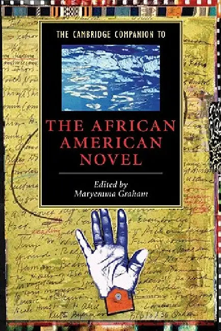 The Cambridge Companion to the African American Novel by Maryemma Graham, Graham Maryemma