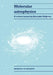 Molecular Astrophysics: A Volume Honouring Alexander Dalgarno by T. W. Hartquist