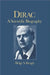 Dirac: A Scientific Biography by Helge Kragh
