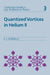 Quantized Vortices in Helium II by Russell J. Donnelly, A. M. Goldman, P. V. E. McClintock