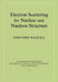 Electron Scattering for Nuclear and Nucleon Structure by John Dirk Walecka, Walecka John Dirk, T. Ericson