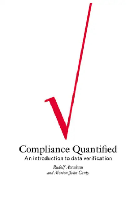 Compliance Quantified: An Introduction to Data Verification by Rudolf Avenhaus, Morton John Canty, Avenhaus Rudolf