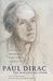 Paul Dirac: The Man and His Work by Abraham Pais, Maurice Jacob, David I. Olive