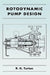Rotodynamic Pump Design by R. K. Turton