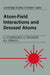 Atom-Field Interactions and Dressed Atoms by G. Compagno, R. Passante, F. Persico
