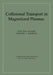 Collisional Transport in Magnetized Plasmas by Per Helander, Dieter J. Sigmar, M. G. Haines