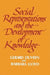 Social Representations and the Development of Knowledge by Gerard Duveen, Barbara Lloyd