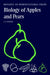 The Biology of Apples and Pears by John E. Jackson