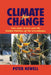 Climate for Change: Non-State Actors and the Global Politics of the Greenhouse by Peter Newell