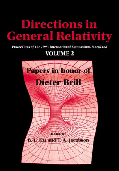 Directions in General Relativity, Vol.2 by B. L. Hu, T. A. Jacobson, Hu B. L.