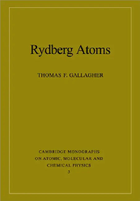 Rydberg Atoms by Thomas F. Gallagher