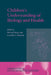 Children's Understanding of Biology and Health by Michael Siegal, Candida Peterson, George Butterworth