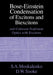 Bose-Einstein Condensation of Excitons and Biexcitons: And Coherent Nonlinear Optics with Excitons by S. A. Moskalenko, David W. Snoke, D. W. Snoke