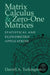Matrix Calculus and Zero-One Matrices: Statistical and Econometric Applications by Darrell A. Turkington