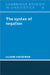 The Syntax of Negation by Liliane Haegeman