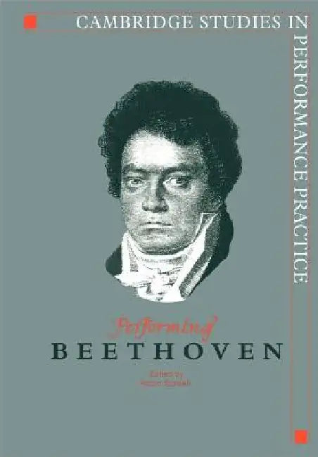 Performing Beethoven by Robin Stowell