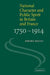 National Character and Public Spirit in Britain and France, 1750 1914 by Roberto Romani