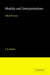 Models and Interpretations: Selected Essays by J. a. Barnes, Barnes J. a.