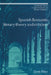 Spanish Romantic Literary Theory and Criticism by Derek Flitter, Flitter Derek, Enrique Pupo-Walker
